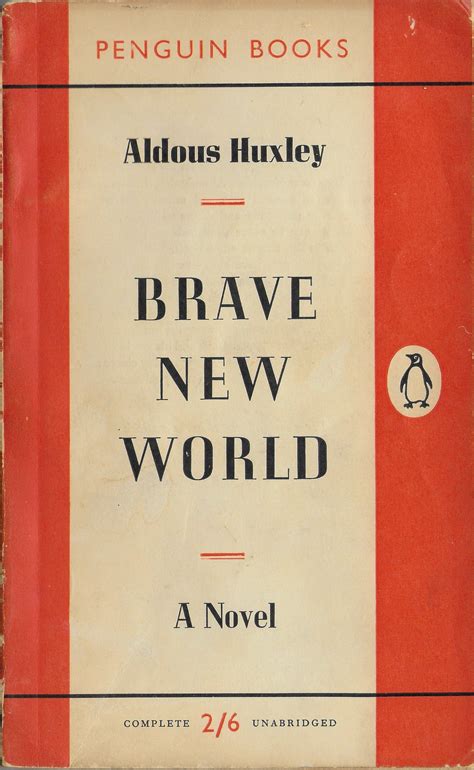 Aldous Huxley - "Brave New World", Penguin Books (UK), 1958. First ...