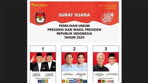 Potret Surat Suara Pilpres 2024: Amin Kompak, Prabowo-Gibran Serasi ...