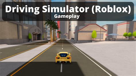 Driving Simulator- Gameplay (Roblox) - YouTube