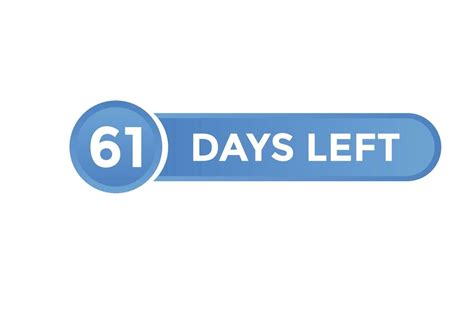 61 days Left countdown template. 61 day Countdown left banner label button eps 10 23665892 ...