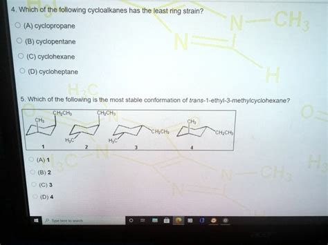 SOLVED: Which of the following cycloalkanes has the least ring strain? cyclopropane cyclopentane ...