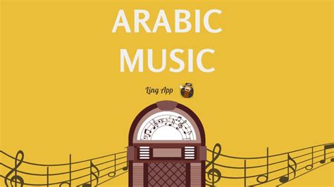 Arabic Music: Top 6 Wonderful Songs For You - ling-app.com