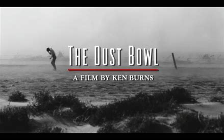 New Dust Bowl documentary by Ken Burns - BONNIE McGILL, Ph.D.