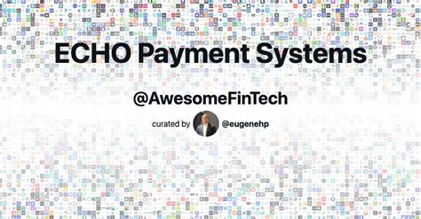 ECHO Payment Systems | Awesome FinTech