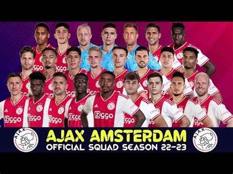 AFC Ajax OFFICIAL SQUAD SEASON 2022-2023 | AFC Ajax | Eredivisie Season ...