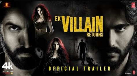 Ek Villain Returns Trailer: Disha Patani, Tara Sutaria, John Abraham and Arjun Kapoor promise ...