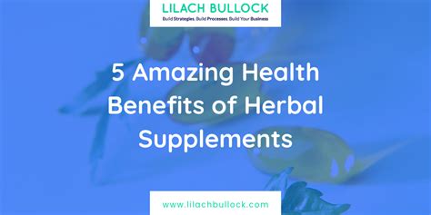 5 Amazing Health Benefits of Herbal Supplements