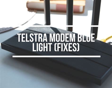 Telstra Modem Blue Light (Causes & Fixes)