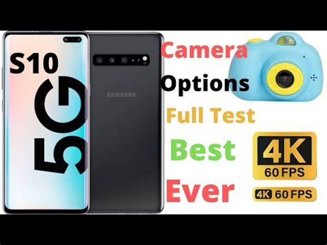 Samsung Galaxy s10 5G Camera Review Full option Chek out 4k 60 fps 2022 - YouTube