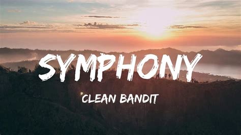 Symphony - Clean Bandit (Lyrics) - YouTube