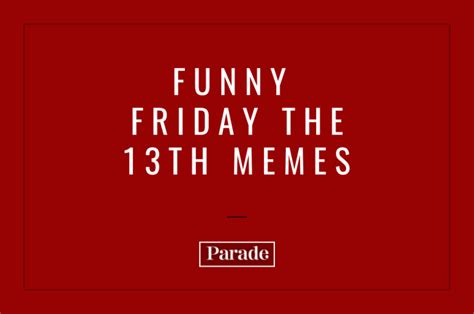 20 Best Friday the 13th Memes - Parade