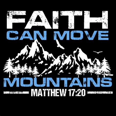 Faith Can Move Mountains 640758 Vector Art at Vecteezy