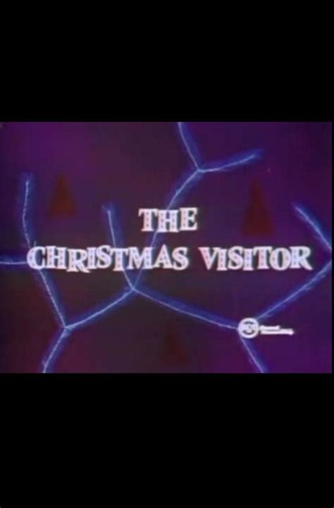 The Christmas Visitor Poster 2: Full Size Poster Image | GoldPoster