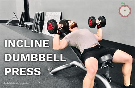 Incline Dumbbell Press For Adding Mass To Your Upper Chest