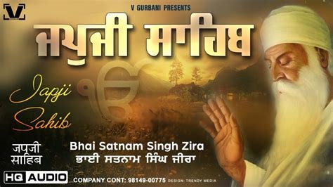 Japji Sahib Audio 2021 - Japji Sahib Best Path 2021 | Bhai Satnam Singh ...