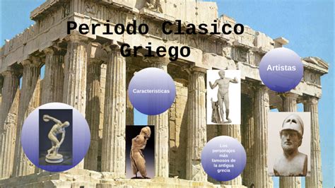 Periodo Clasico Griego by Geidy Xiomara Ramirez Zapata on Prezi