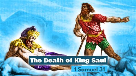 The Death of King Saul (1 Samuel 31) - The Well #8 - YouTube