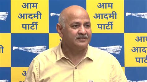 2024 elections would be fought between AAP and BJP Manish Sisodia ...