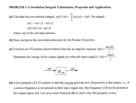 Solved Convolution Integral: Calculations, Properties and | Chegg.com