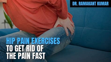 Hip Pain Exercises: 4 Fastest Ways to Get Rid of Pain