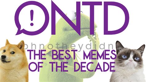 ONTD Original: The Best Memes of the Decade, Pt. 1: ohnotheydidnt — LiveJournal