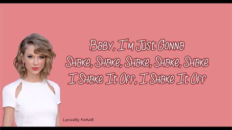 Taylor Swift - Shake It Off Lyrics - YouTube
