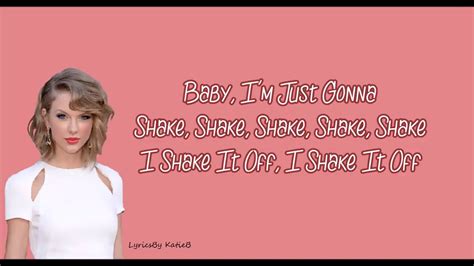 Taylor Swift - Shake It Off Lyrics - YouTube