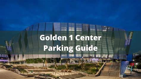 Golden 1 Center Parking Guide - Tips, Maps, and Deals