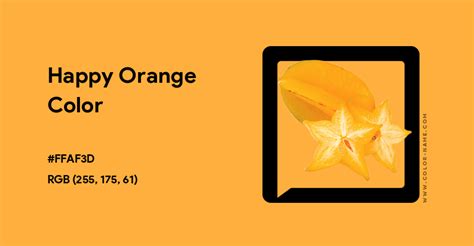 Happy Orange color hex code is #FFAF3D