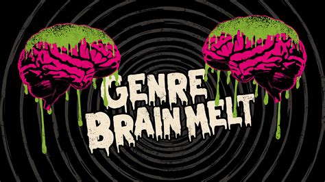 Genre Brain Melt - Emagine Entertainment