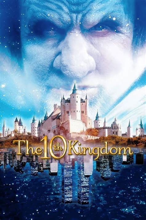 The 10th Kingdom (TV Series 2000-2000) — The Movie Database (TMDB)