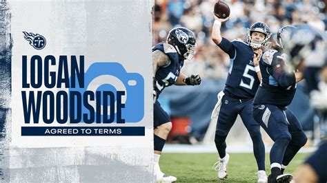 QB Logan Woodside | Titans Agree To Terms on One-Year Deal