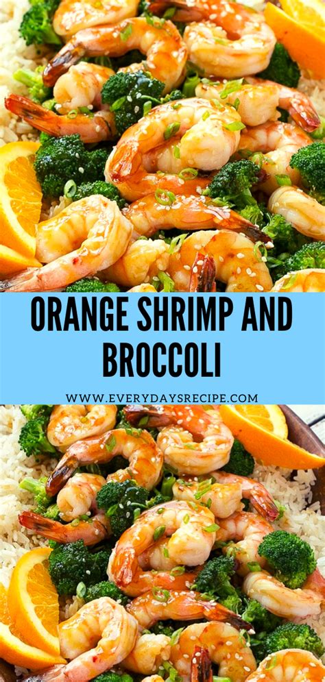 ORANGE SHRIMP AND BROCCOLI - Every Days Recipe