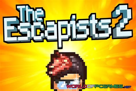 The Escapists 2 Download Free Latest Multiplayer Full Version