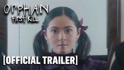 Orphan: First Kill - Official Trailer | DailyNewser.com