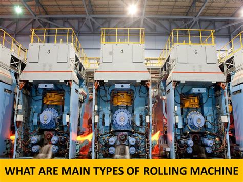 What are main Types of Rolling mill? - mech4study