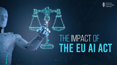 The Impact of the New EU AI Act - Peterson Technology Partners