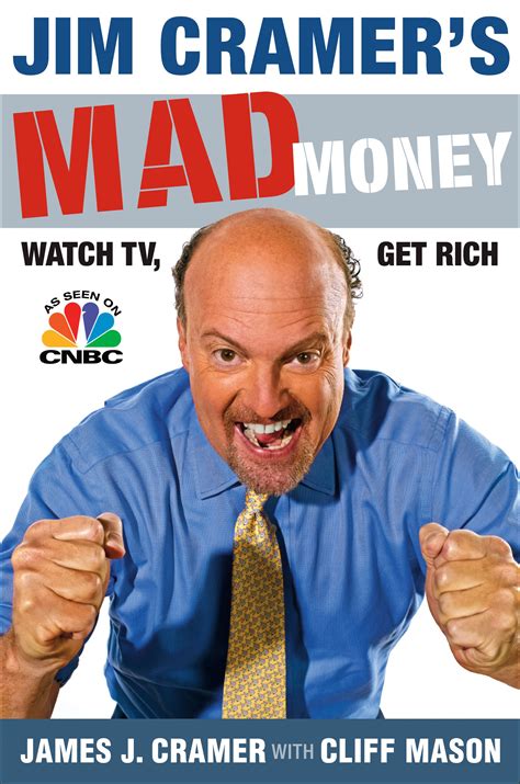 Jim Cramer's Mad Money | Book by James J. Cramer, Cliff Mason ...