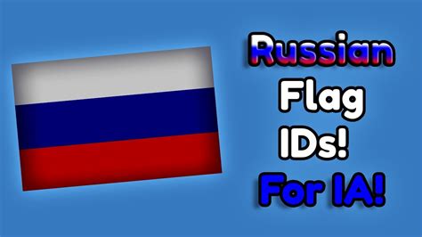 Russian Flag IDs for Iron Assault! | Roblox - YouTube