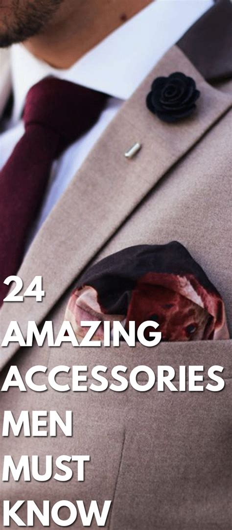 24 Amazing Accessories Men Must Know