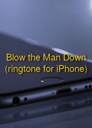 Blow the Man Down (sea shanty, ringtone for iPhone) - Marine Café Blog