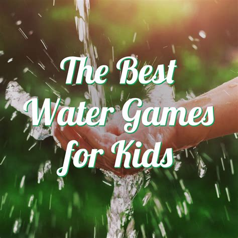 The Best Water Games for Kids in San Antonio - Country Home Learning Center