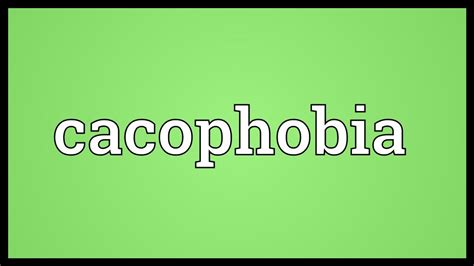 Cacophobia Meaning - YouTube