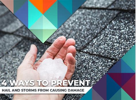 4 Ways to Prevent Hail and Storms From Causing Damage