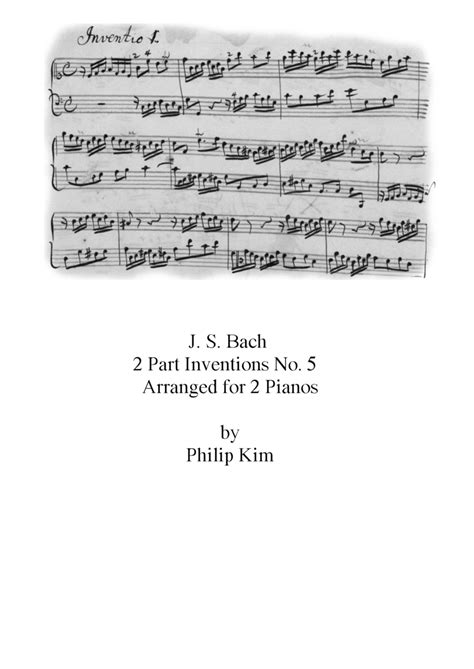 Bach 2 Part Inventions No. 5 for 2 pianos (arr. Philip Kim) Sheet Music | J. S. Bach | Piano Duet