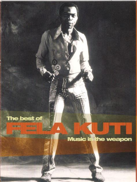 Music Is The Weapon: The Best Of Fela Kuti | Discogs