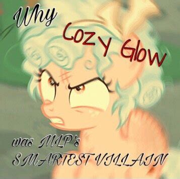 Cozy Glow was the Smartest Villain | Equestria Unofficial Fan Club Amino