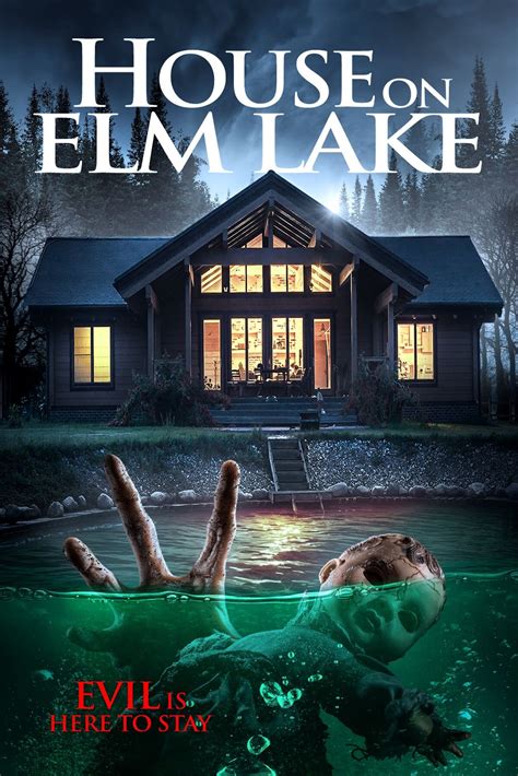 Trailers: The Upcoming Horror Film House on Elm Lake