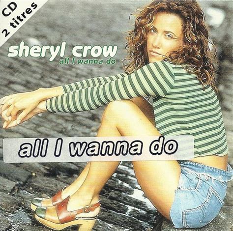 Sheryl Crow: All I Wanna Do, Version 2 (Music Video 1994) - IMDb