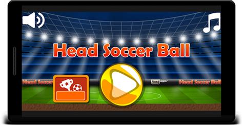 Head Soccer Ball - Kick Ball Games - Apps on Google Play